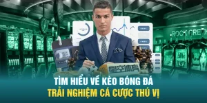 Tim Hieu Ve Keo Bong Da Trai Nghiem Ca Cuoc Thu Vi - Tìm Hiểu Về Kèo Bóng Đá - Trải Nghiệm Cá Cược Thú Vị